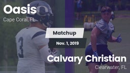 Matchup: Oasis  vs. Calvary Christian  2019