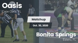 Matchup: Oasis  vs. Bonita Springs  2020