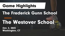 The Frederick Gunn School vs The Westover School Game Highlights - Oct. 2, 2023