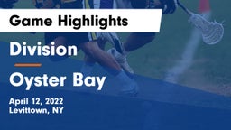Division  vs Oyster Bay  Game Highlights - April 12, 2022