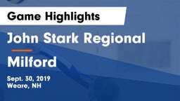 John Stark Regional  vs Milford  Game Highlights - Sept. 30, 2019