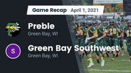 Recap: Preble  vs. Green Bay Southwest  2021