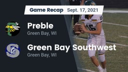 Recap: Preble  vs. Green Bay Southwest  2021