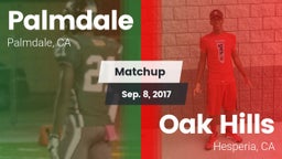 Matchup: Palmdale  vs. Oak Hills  2017