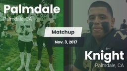 Matchup: Palmdale  vs. Knight  2017