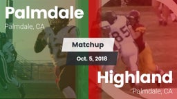 Matchup: Palmdale  vs. Highland  2018