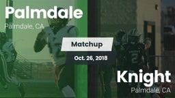 Matchup: Palmdale  vs. Knight  2018