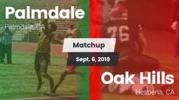 Matchup: Palmdale  vs. Oak Hills  2019