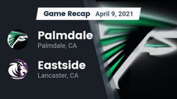 Recap: Palmdale  vs. Eastside  2021