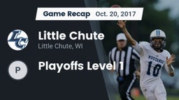 Recap: Little Chute  vs. Playoffs Level 1 2017