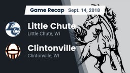 Recap: Little Chute  vs. Clintonville  2018