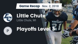 Recap: Little Chute  vs. Playoffs Level 3 2018