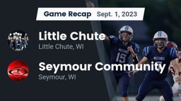 Recap: Little Chute  vs. Seymour Community  2023
