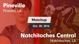 Matchup: Pineville High vs. Natchitoches Central  2016