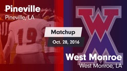 Matchup: Pineville High vs. West Monroe  2016