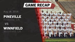 Recap: Pineville  vs. Winnfield  2016