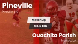 Matchup: Pineville High vs. Ouachita Parish  2017