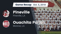 Recap: Pineville  vs. Ouachita Parish  2018