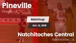 Matchup: Pineville High vs. Natchitoches Central  2018