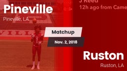 Matchup: Pineville High vs. Ruston  2018