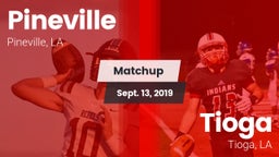 Matchup: Pineville High vs. Tioga  2019