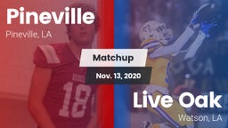 Matchup: Pineville High vs. Live Oak  2020