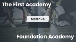 Matchup: First Academy High vs. Foundation Academy  2016