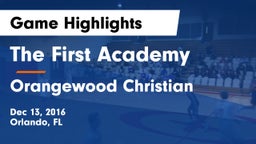 The First Academy vs Orangewood Christian  Game Highlights - Dec 13, 2016