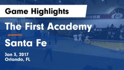 The First Academy vs Santa Fe  Game Highlights - Jan 3, 2017