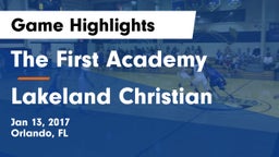 The First Academy vs Lakeland Christian  Game Highlights - Jan 13, 2017