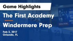 The First Academy vs Windermere Prep Game Highlights - Feb 3, 2017