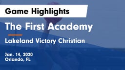 The First Academy vs Lakeland Victory Christian Game Highlights - Jan. 14, 2020