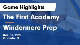 The First Academy vs Windermere Prep  Game Highlights - Dec. 10, 2020
