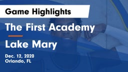 The First Academy vs Lake Mary  Game Highlights - Dec. 12, 2020