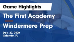 The First Academy vs Windermere Prep  Game Highlights - Dec. 22, 2020