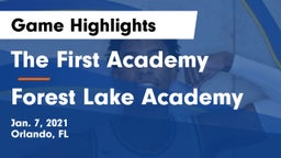 The First Academy vs Forest Lake Academy Game Highlights - Jan. 7, 2021