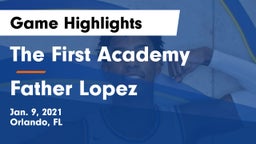 The First Academy vs Father Lopez Game Highlights - Jan. 9, 2021