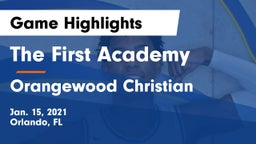 The First Academy vs Orangewood Christian  Game Highlights - Jan. 15, 2021