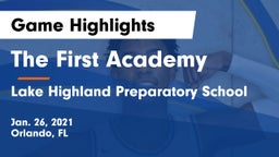 The First Academy vs Lake Highland Preparatory School Game Highlights - Jan. 26, 2021