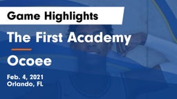 The First Academy vs Ocoee  Game Highlights - Feb. 4, 2021