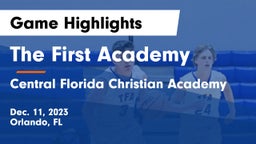 The First Academy vs Central Florida Christian Academy  Game Highlights - Dec. 11, 2023