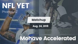 Matchup: NFL Yet Academy High vs. Mohave Accelerated 2018
