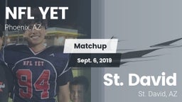 Matchup: NFL Yet Academy High vs. St. David 2019