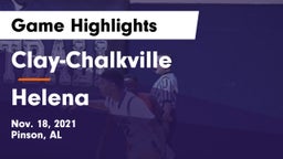 Clay-Chalkville  vs Helena  Game Highlights - Nov. 18, 2021