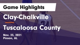 Clay-Chalkville  vs Tuscaloosa County Game Highlights - Nov. 23, 2021