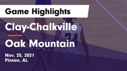 Clay-Chalkville  vs Oak Mountain  Game Highlights - Nov. 25, 2021