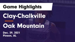 Clay-Chalkville  vs Oak Mountain  Game Highlights - Dec. 29, 2021