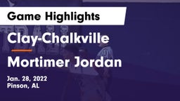 Clay-Chalkville  vs Mortimer Jordan  Game Highlights - Jan. 28, 2022