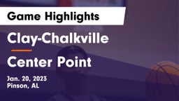 Clay-Chalkville  vs Center Point  Game Highlights - Jan. 20, 2023