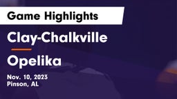 Clay-Chalkville  vs Opelika  Game Highlights - Nov. 10, 2023